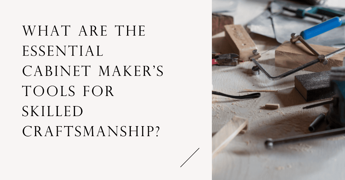 cabinet maker's tools